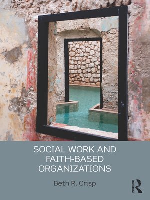 cover image of Social Work and Faith-based Organizations